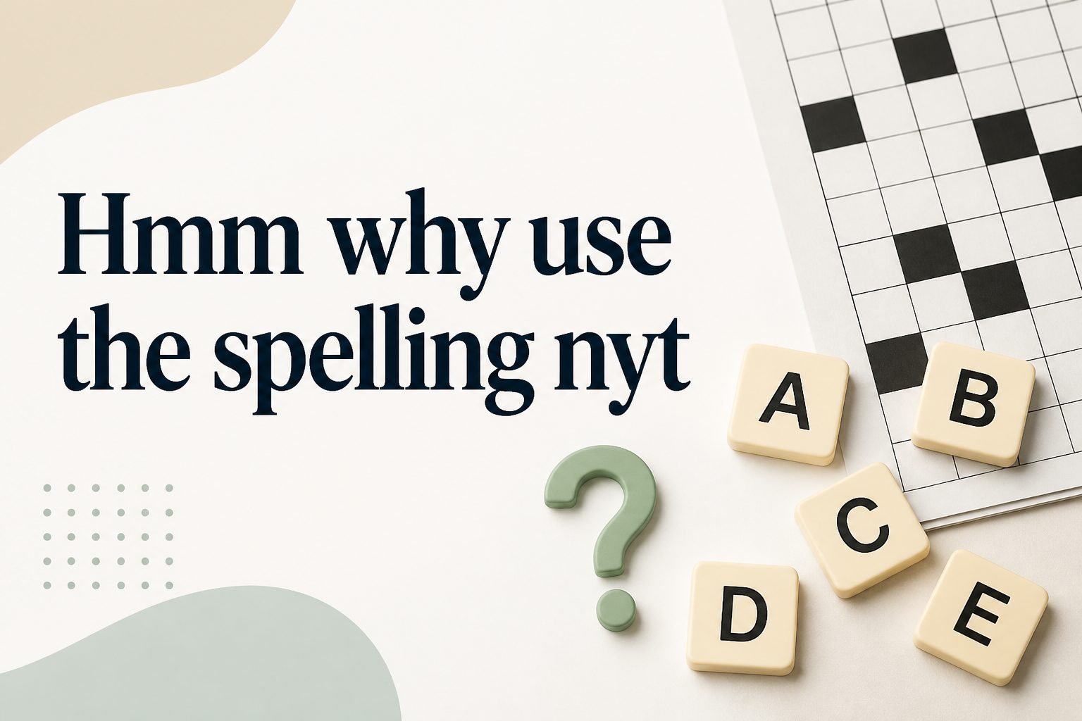 Scrabble-style letter tiles spelling NYT beside a newspaper and pencil